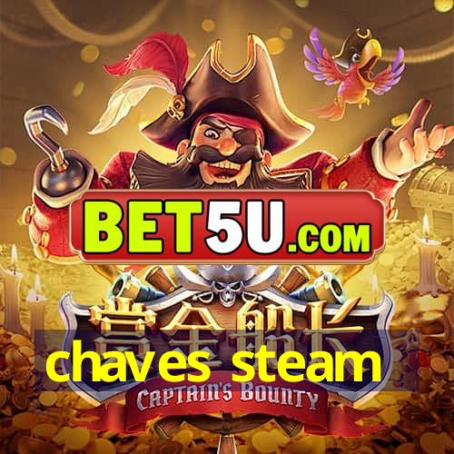 chaves steam